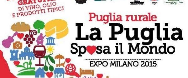 Puglia – Dalla Daunia a Salento, le eccellenza pugliesi all’Expo