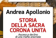 Andria – Storia della Sacra corona unita: Andrea Apollonio racconta la “quarta mafia”