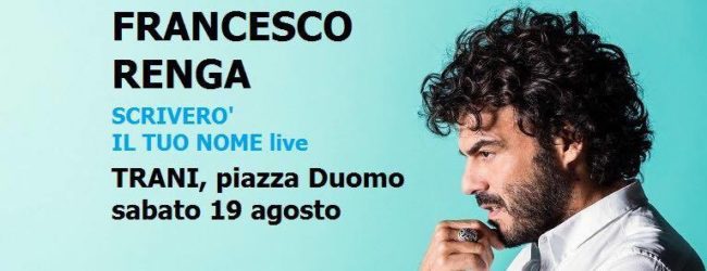 Trani – Fuori Museo: domani in piazza Duomo arriva Francesco Renga con “Scriverò il tuo nome live”.