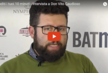 Andria – VIDEOINTERVISTA a Don Vito Gaudioso: “Noi spettatori colpevoli di ignavia!”