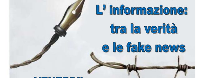 Corato – Domani conferenza “L’informazione: tra la verità e le fake news”