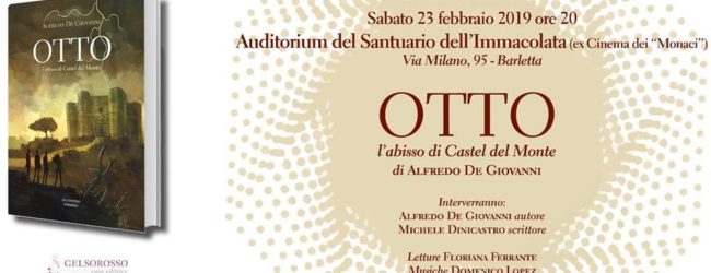 Barletta – Presentazione del romanzo “Otto. L’abisso di Castel del Monte”